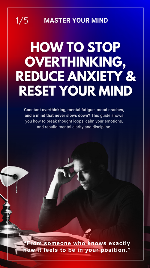 Mental Development | How to Stop Overthinking, Reduce Anxiety & Reset Your Mind